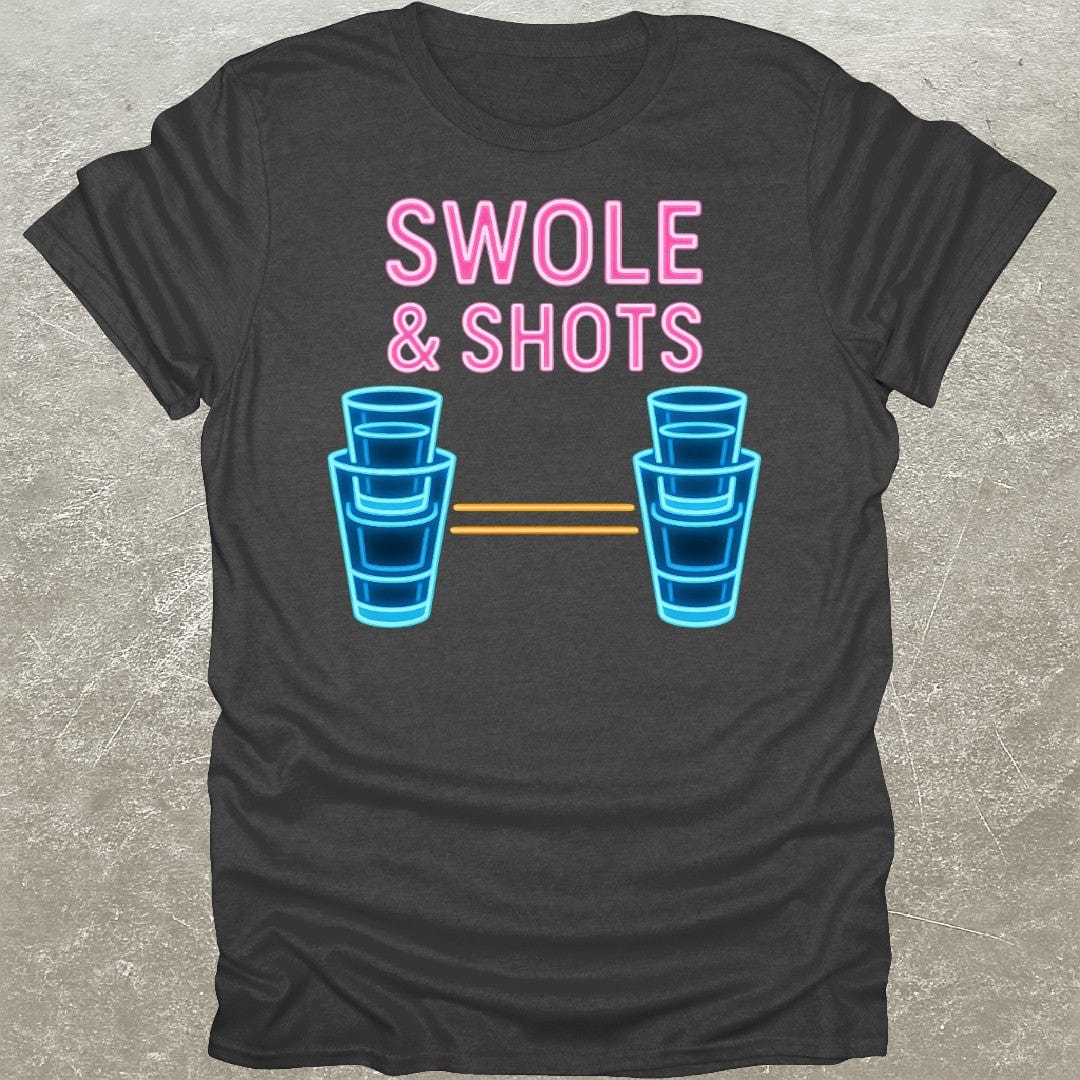 Swole & Shots T-Shirt