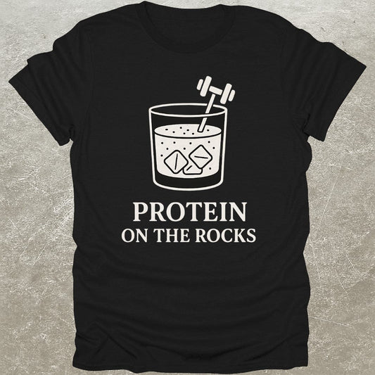 Protein On The Rocks T-Shirt