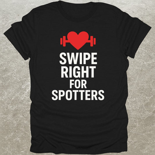 Swipe Right T-Shirt