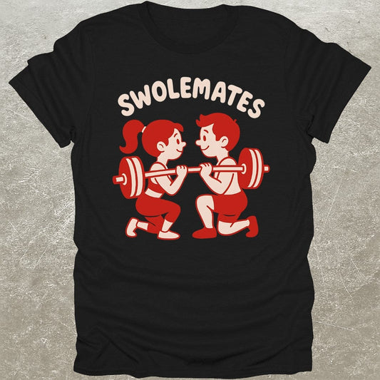 Swolemates Matching T-Shirt