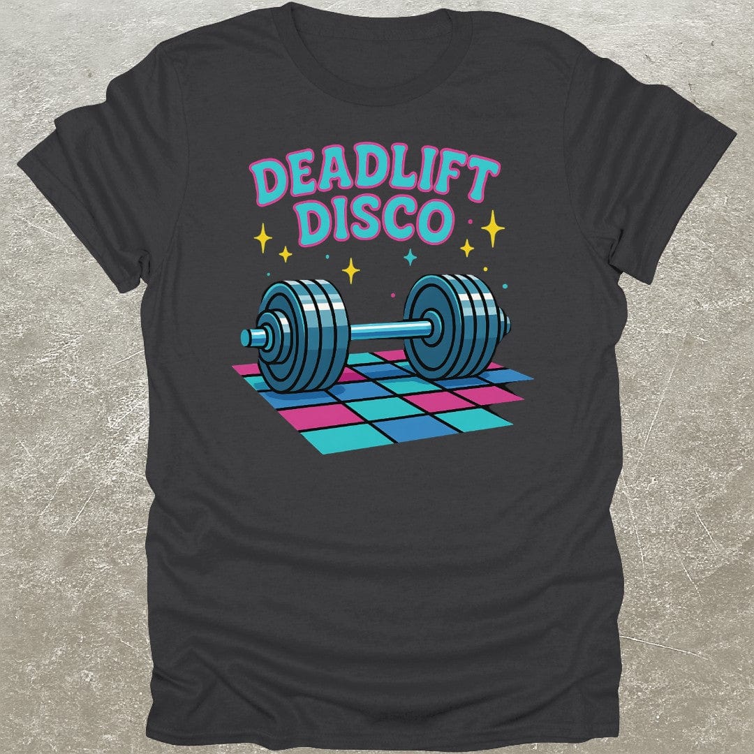 Deadlift Disco T-Shirt