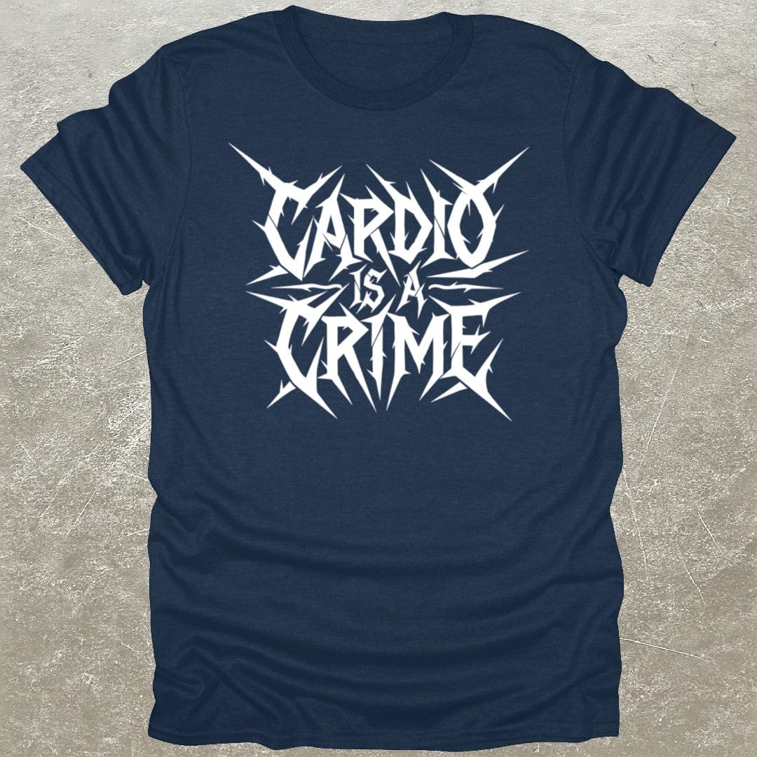 Cardio Is A Crime T-Shirt
