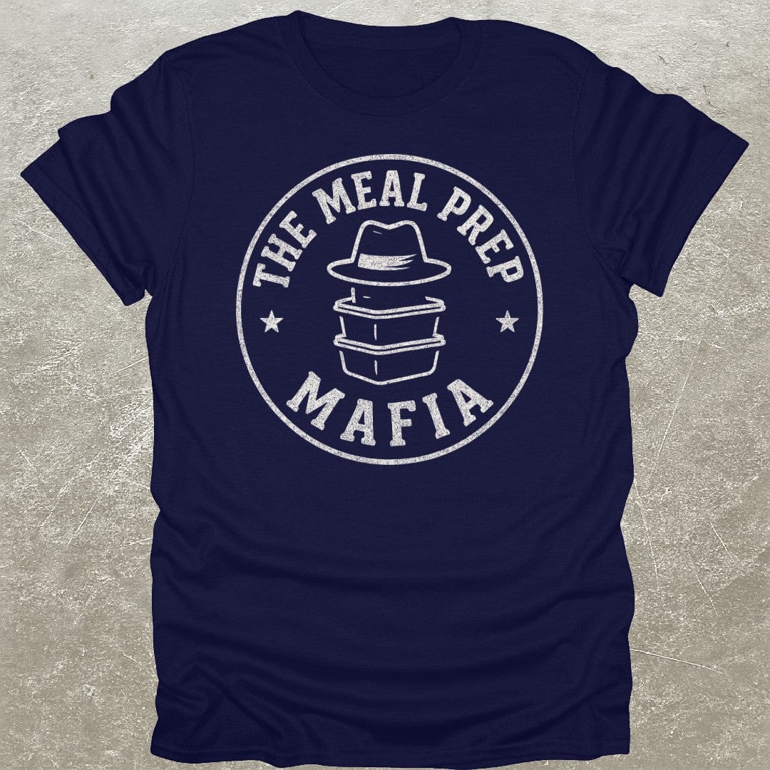 Meal Prep Mafia T-Shirt