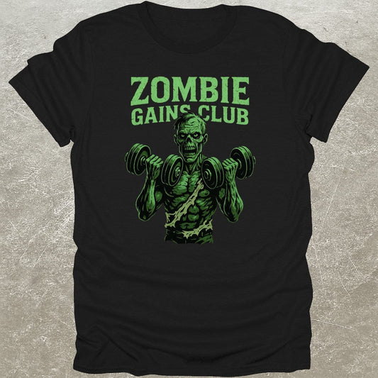 Zombie Gains Club T-Shirt