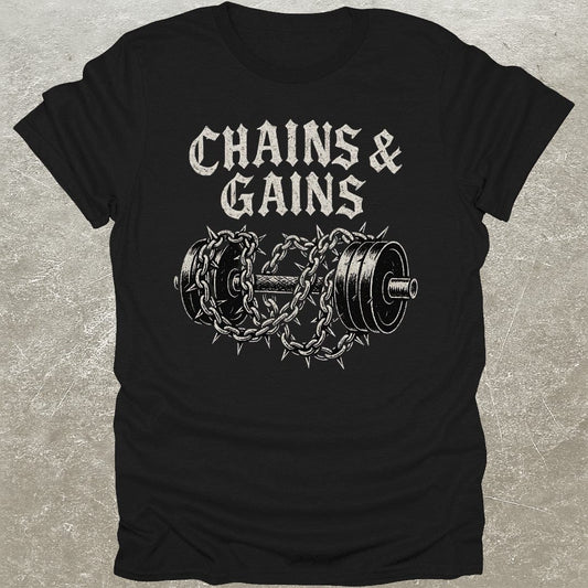 Chains & Gains T-Shirt