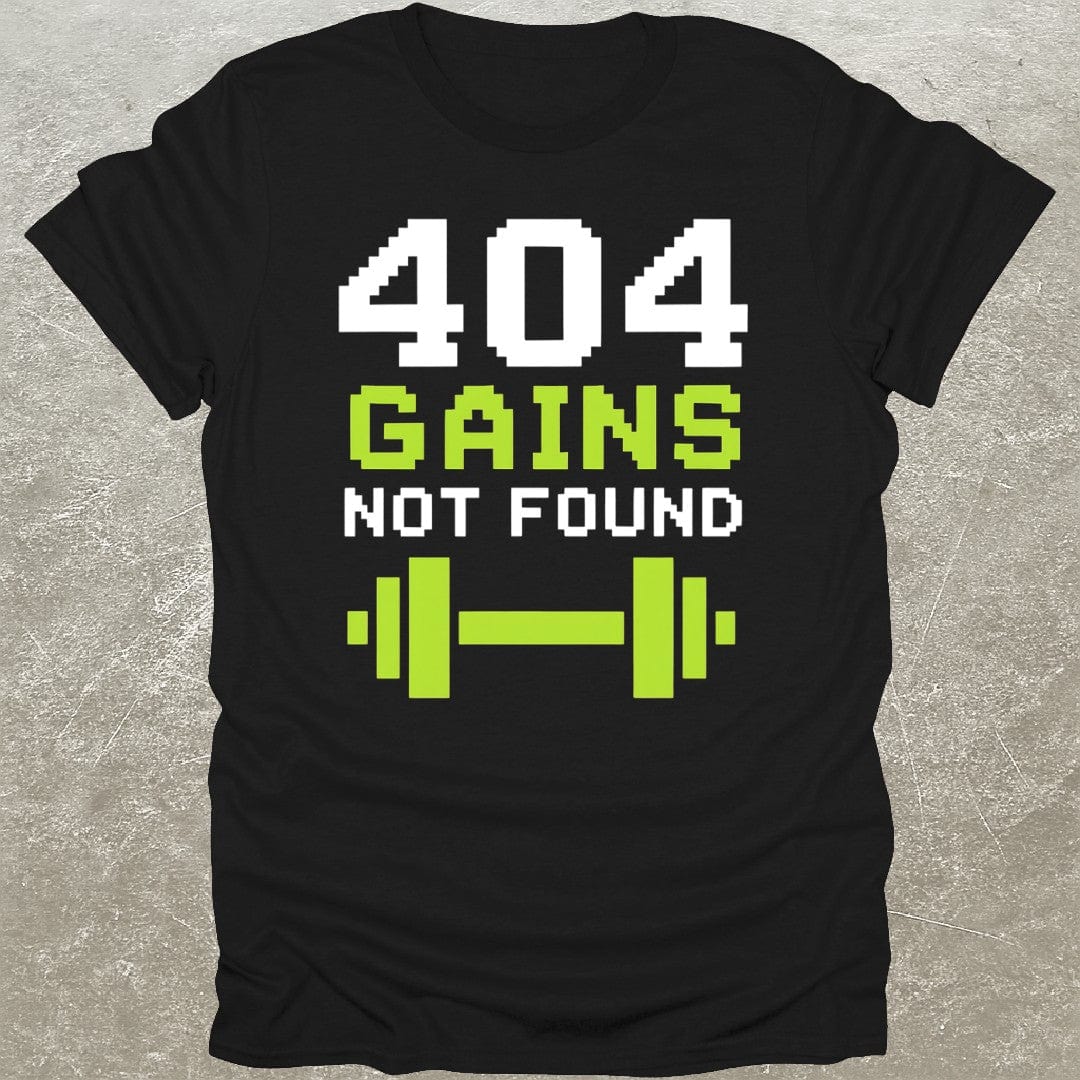 Gains Not Found T-Shirt