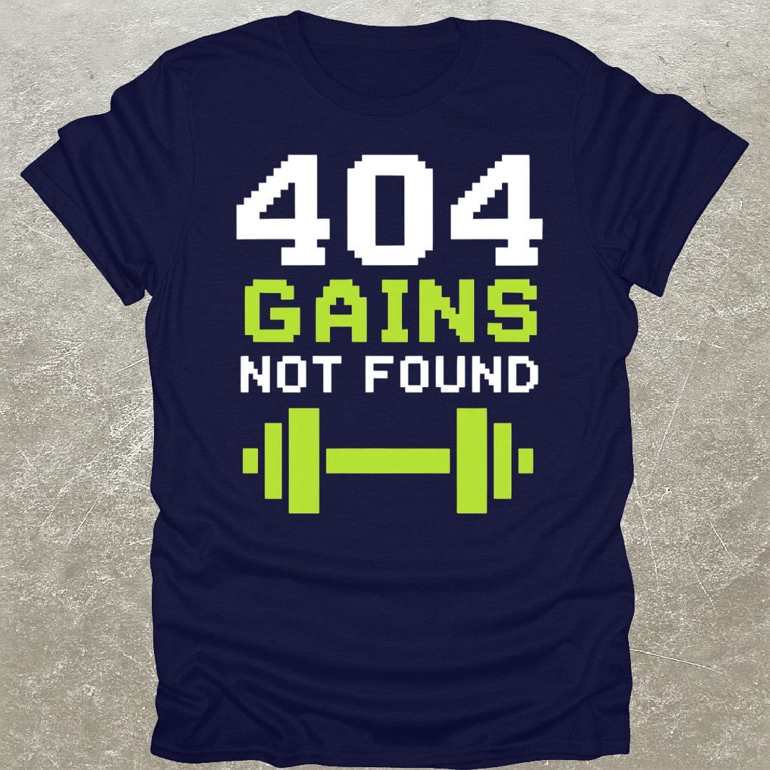 Gains Not Found T-Shirt