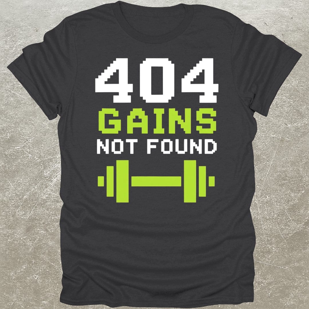 Gains Not Found T-Shirt