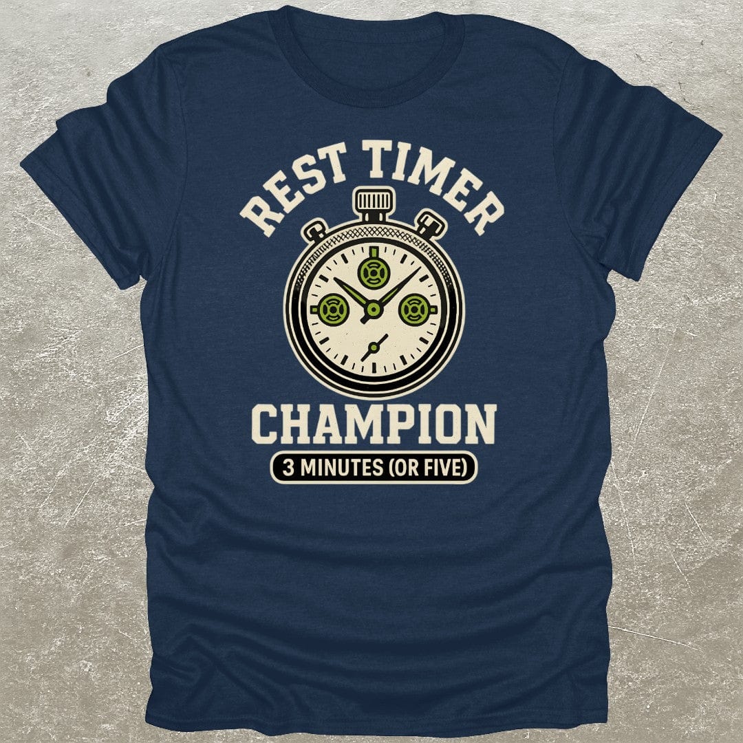 Rest Timer Champion T-Shirt