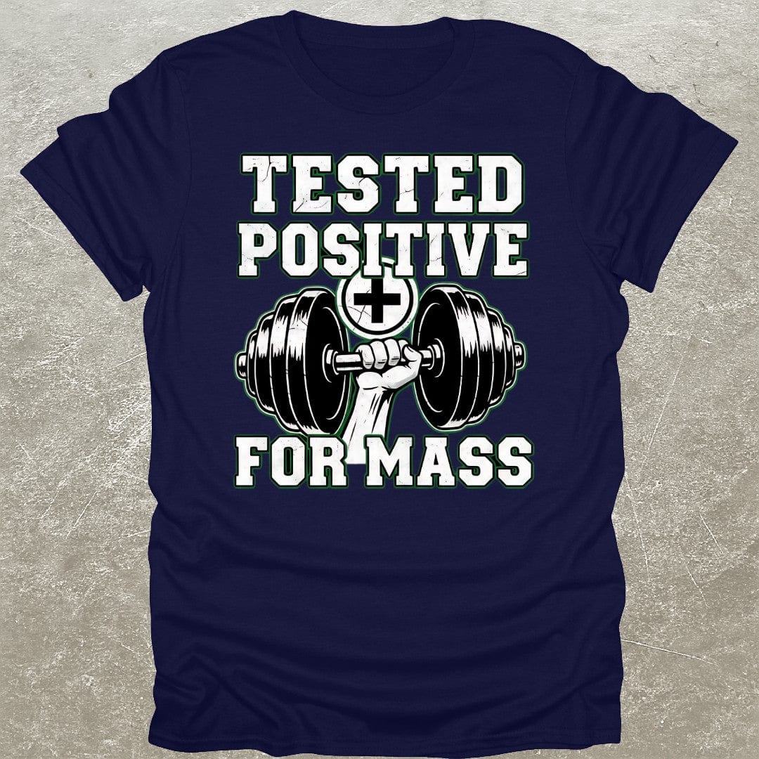 Tested Positive T-Shirt
