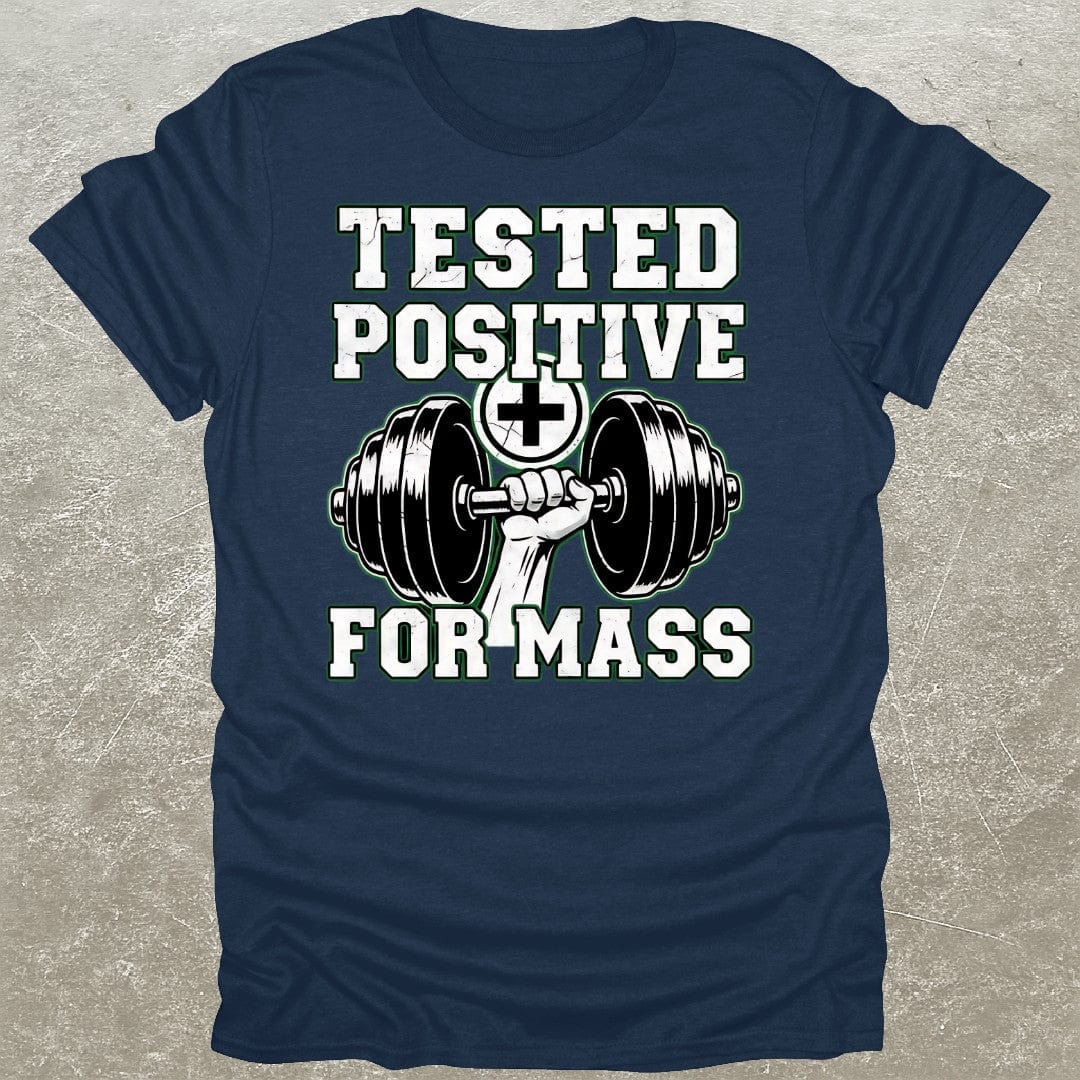 Tested Positive T-Shirt