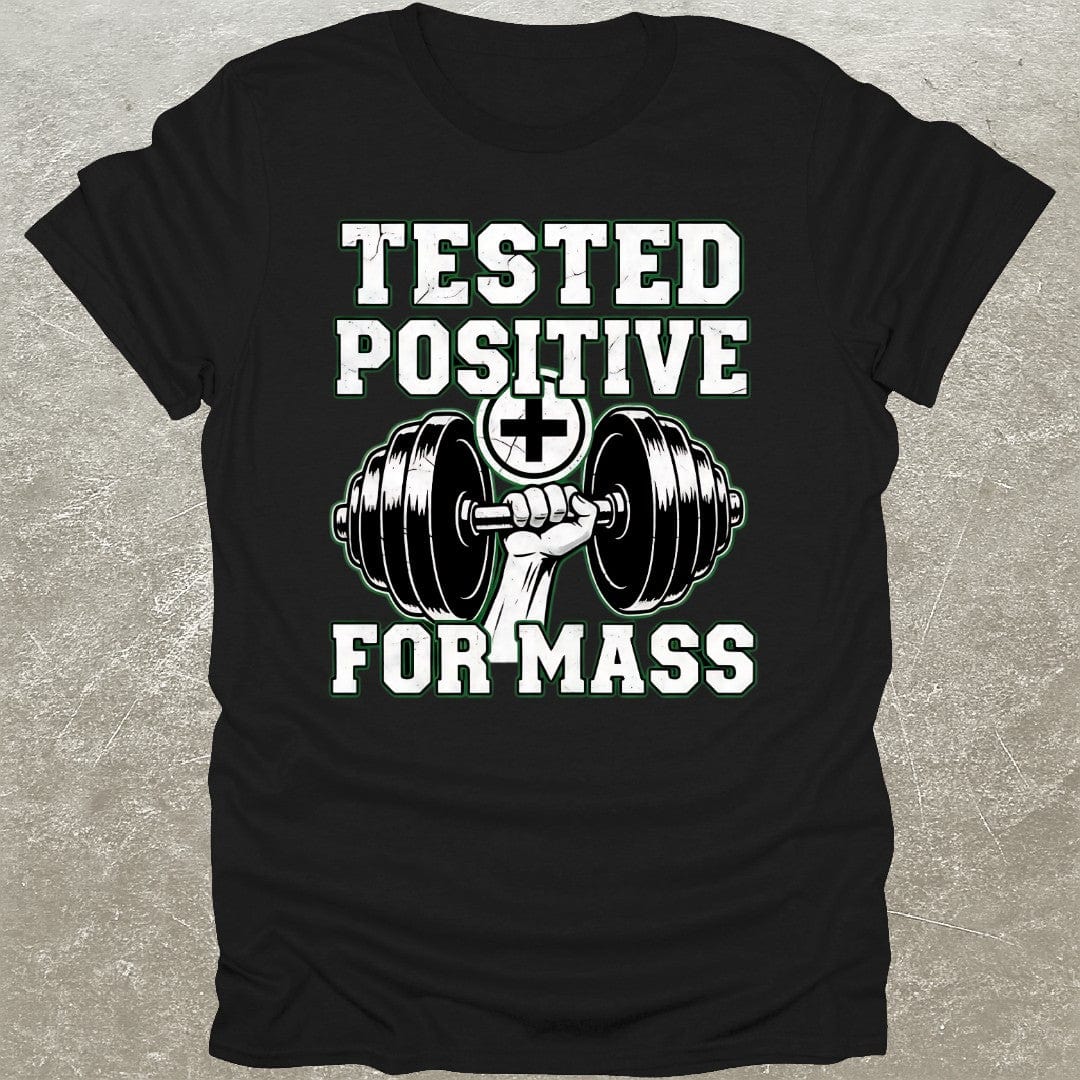 Tested Positive T-Shirt