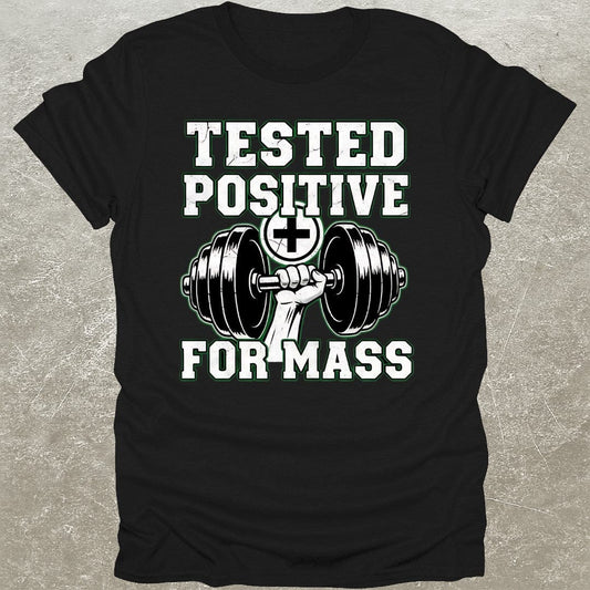 Tested Positive T-Shirt