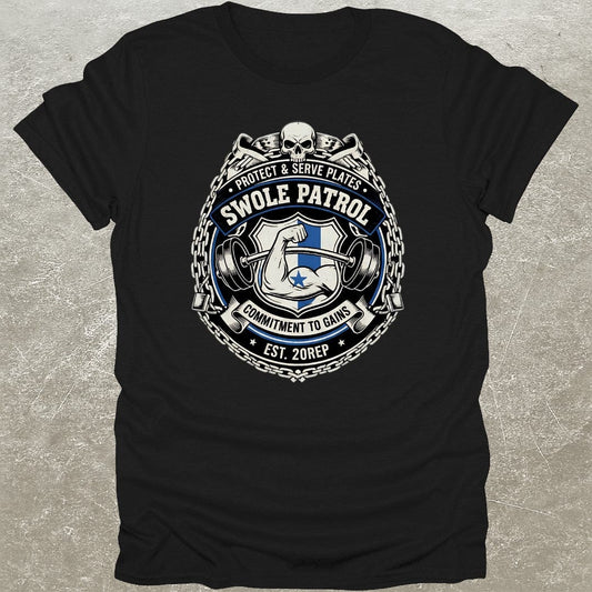 Swole Patrol T-Shirt