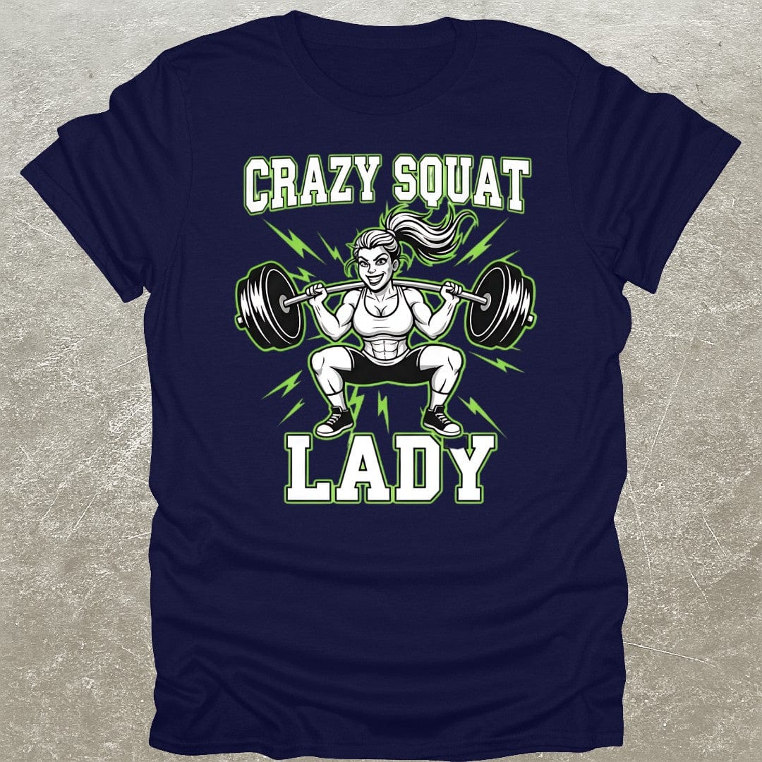 Crazy Squat Lady T-Shirt