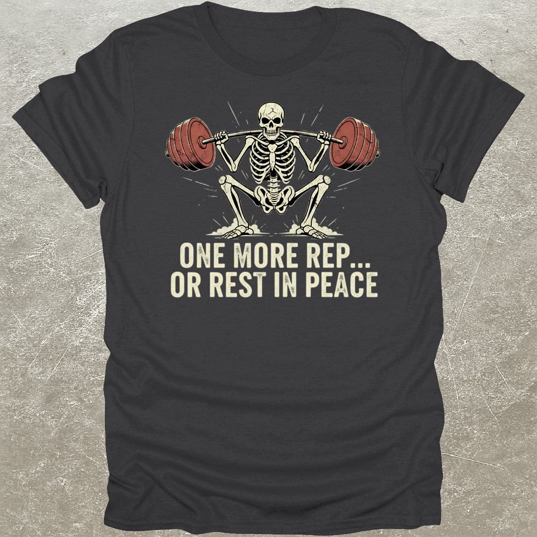 One More Rep T-Shirt