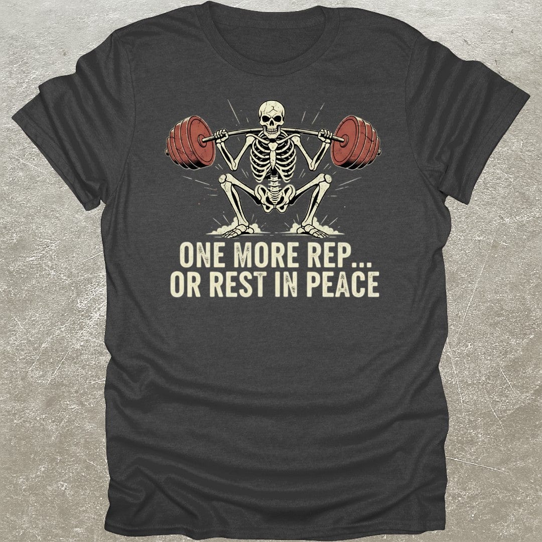 One More Rep T-Shirt