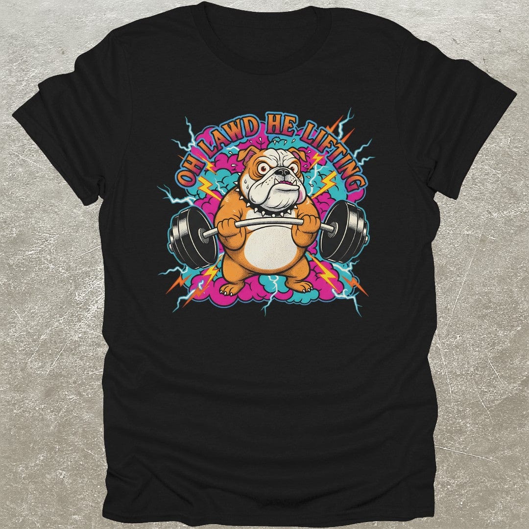 Oh Lawd He Lifting T-Shirt