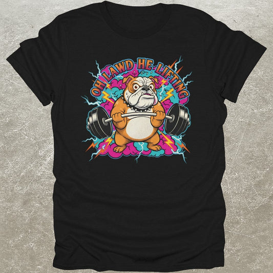 Oh Lawd He Lifting T-Shirt