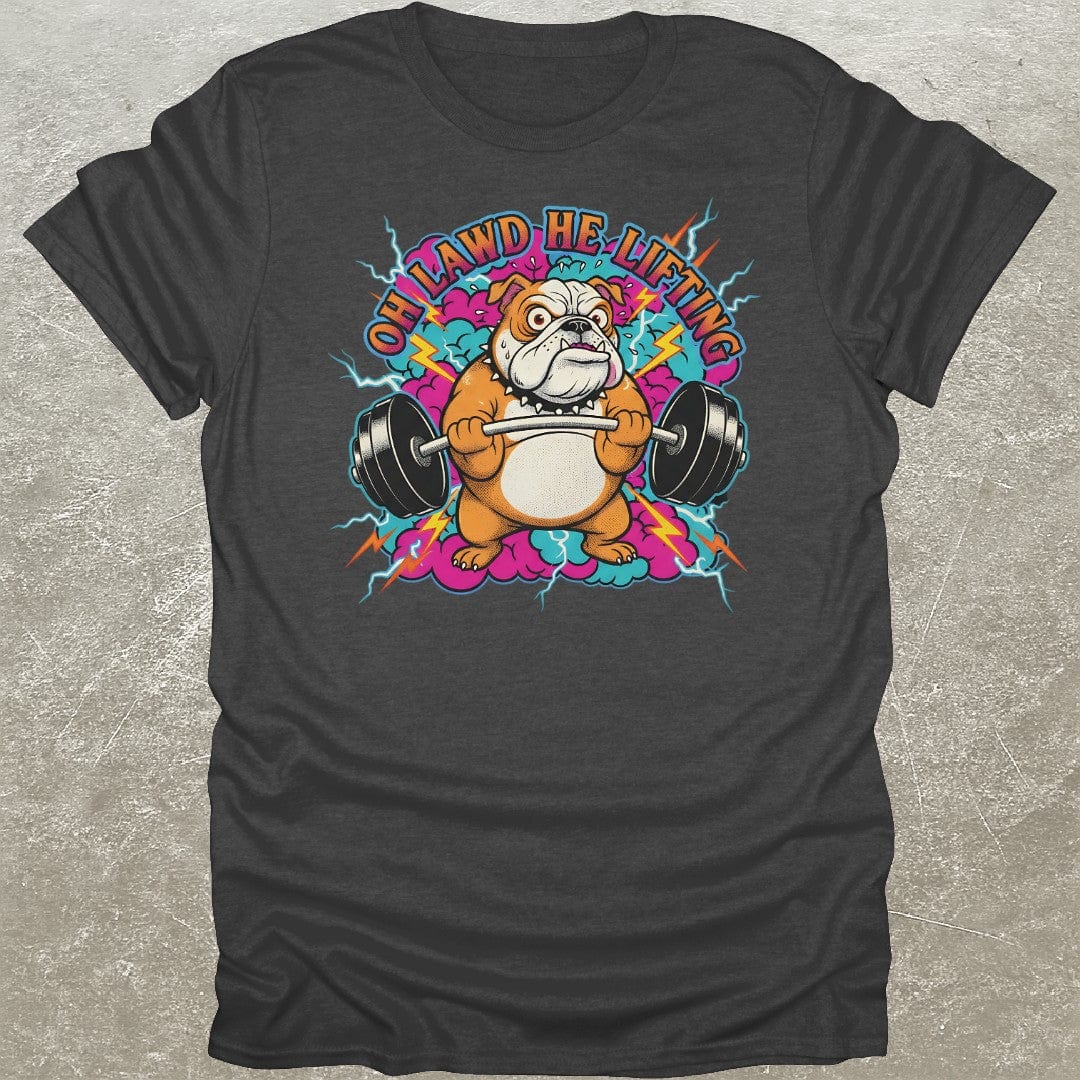 Oh Lawd He Lifting T-Shirt